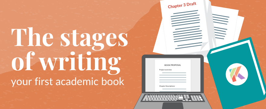 The 7 Stages of Publishing Your First Academic Book, Challenges & Tips