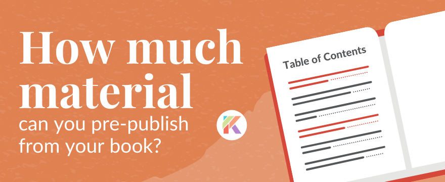 Pre-Publishing Material from Your Book: How Much, Why, and What to Choose